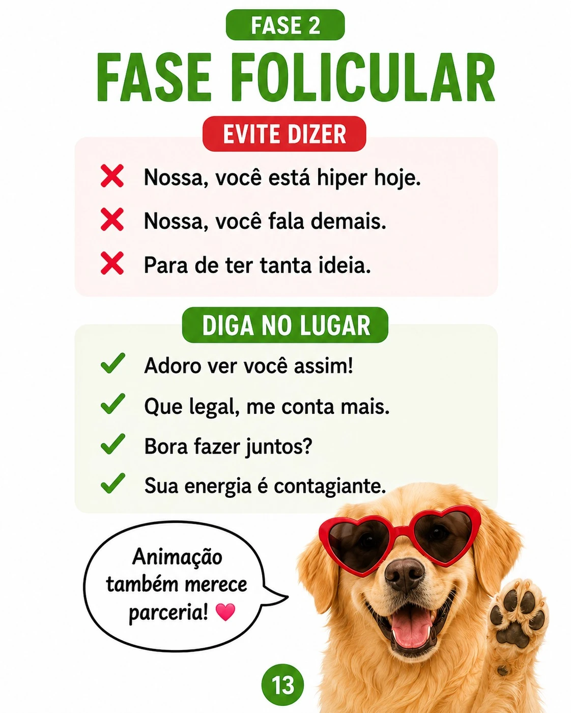 Fase folicular evite dizer e diga no lugar